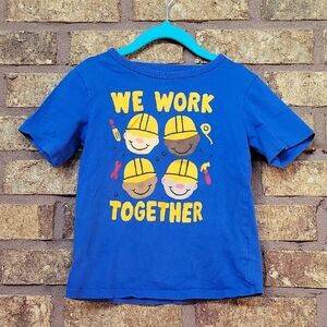 Childrens Place  Blue 'We Work Together' Shirt Size 5T